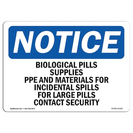 OSHA Notice Sign, Biological Spill Supplies PPE And Materials, 7in X 5in Decal